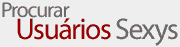 Procurar Usuários Sexys