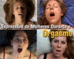 Expressões Faciais de Mulheres Durante o Orgasmo